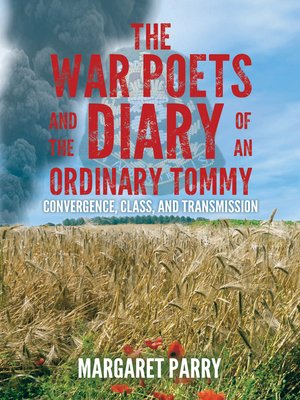 cover image of The War Poets and the Diary of an Ordinary Tommy